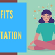 benefits of meditation